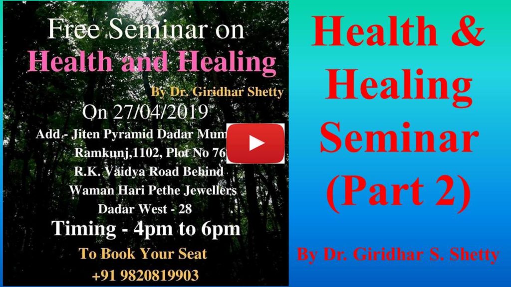 Health & Healing Seminar (Part 2)