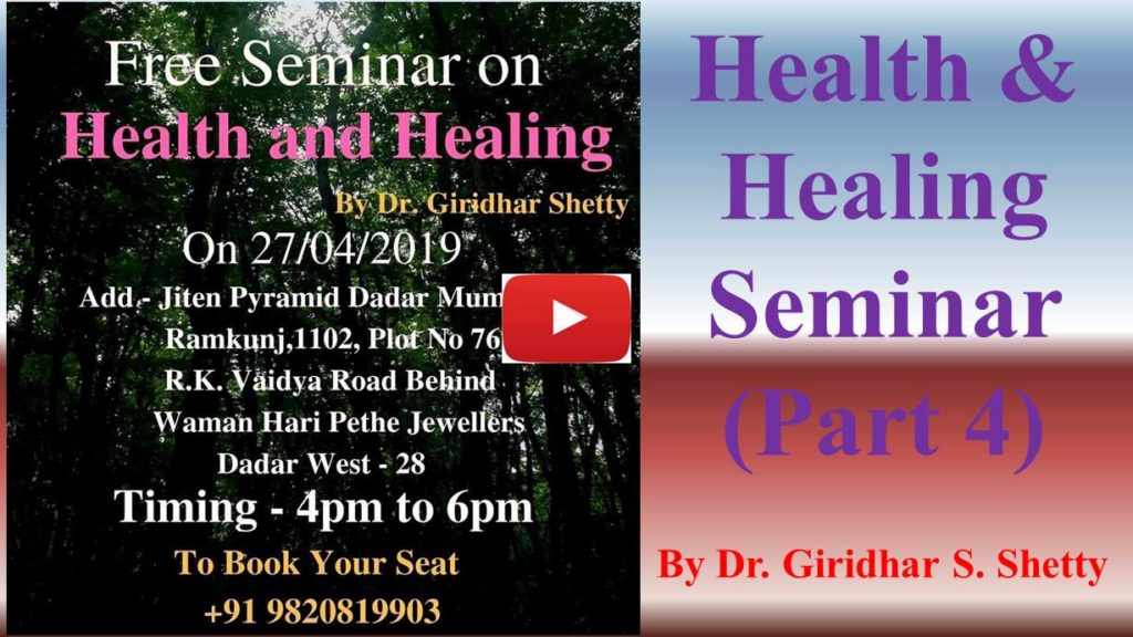 Health & Healing Seminar (Part 4)
