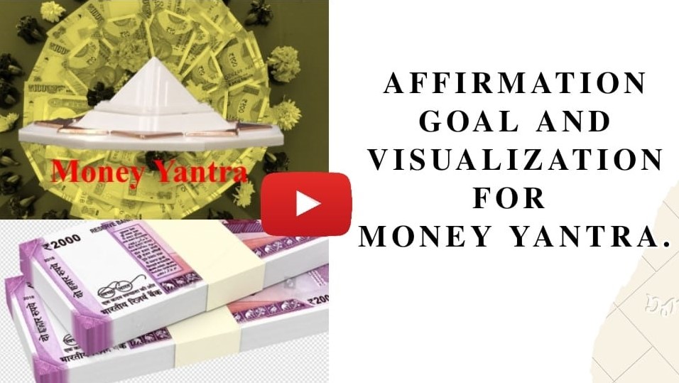 Affirmation Goal and Visualization for Money Yantra